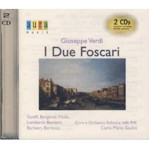 G. Verdi/Due Forscari-Comp Opera@Vitale/Pellegrino/Bergonzi/&@Giulini/Rai Orch & Chorus